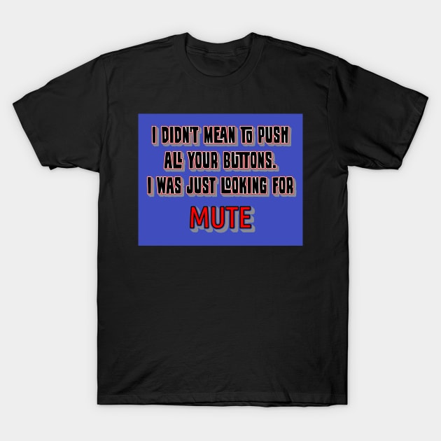 Mute T-Shirt by Red Island